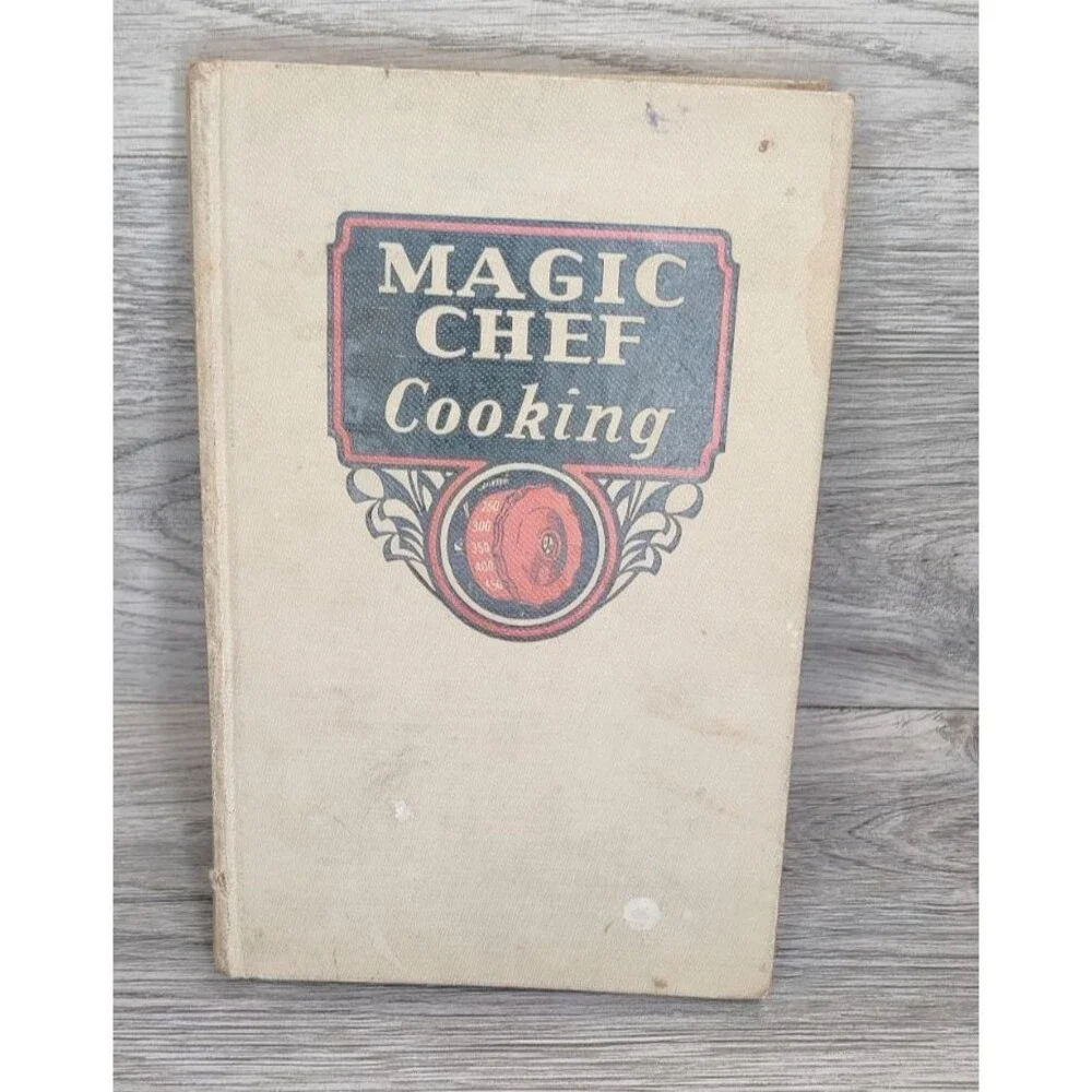 VTG Magic Chef Cooking Cookbook 1933, Dorothy Shank American Stove Company